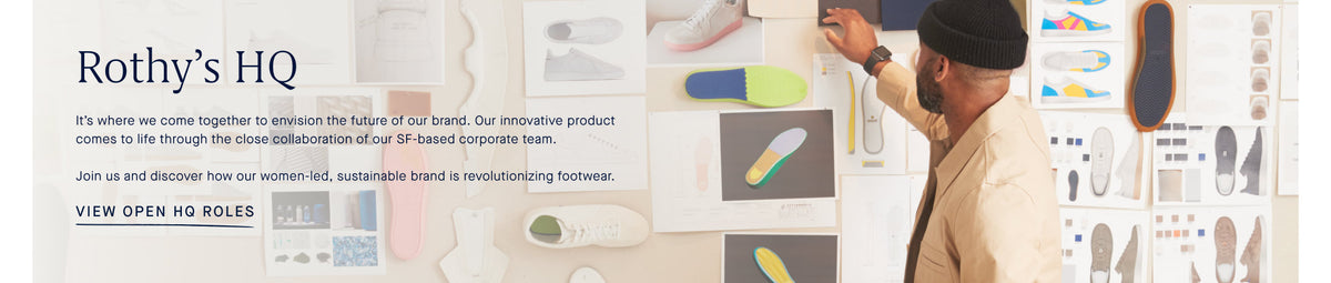 Rothy's HQ Image with footwear designer looking at a design board, copy over image talks to open HQ roles at Rothy's.